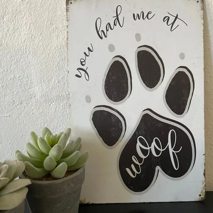 Metalskilt | You had me at WOOF | OUTLET